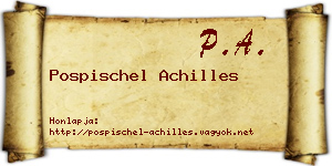 Pospischel Achilles névjegykártya